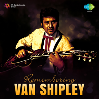 Van Shipley - Remembering Van Shipley artwork