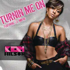 Turnin Me On (feat. Lil Wayne) - Single - Keri Hilson