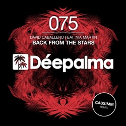 David Caballero - Back from the Stars (feat. Nia Martin) [CASSIMM Remix]