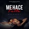 Me Hace Falta - Amenazzy lyrics