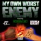 My Own Worst Enemy (feat. Ronin Gray & Brizolman) - E.R. lyrics