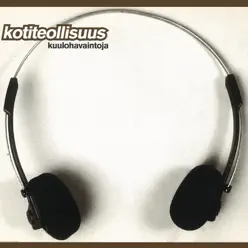 Kuulohavaintoja - EP - Kotiteollisuus Kuulohavaintoja - EP - Kotiteollisuus