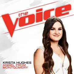 Angel From Montgomery (The Voice Performance) - Single by Krista Hughes album reviews, ratings, credits