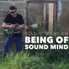 Being of Sound Mind