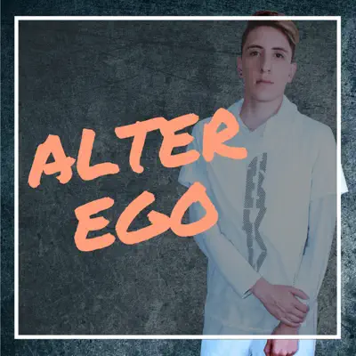 Alter Ego - EP - Alex Villanoba