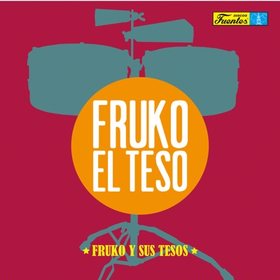 Fruko el Teso - Fruko y Sus Tesos
