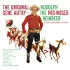 The Original: Gene Autry Sings Rudolph the Red-Nosed Reindeer & Other Christmas Favorites album lyrics, reviews, download