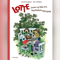 Astrid Lindgren - Lotte, Jonas og Mia fra Spektakelmagergade artwork