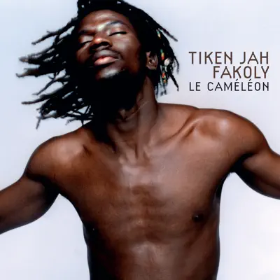 Le caméléon - Tiken Jah Fakoly