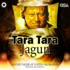 Tara Tara Jagun - Single