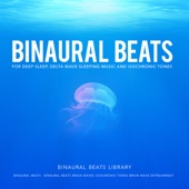 Binaural Beats for Deep Sleep, Delta Wave Sleeping Music and Isochronic Tones artwork