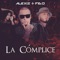 La Cómplice - Alexis Y Fido lyrics