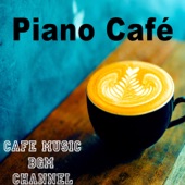 Piano Café ~Relaxing Jazz Piano Music~ artwork