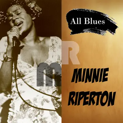 All Blues - Minnie Riperton