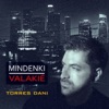 Mindenki Valakié - Single
