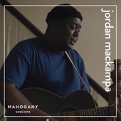 Jordan Mackampa - Saint - Mahogany Sessions