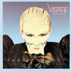 Fade to Grey - The Best of Visage