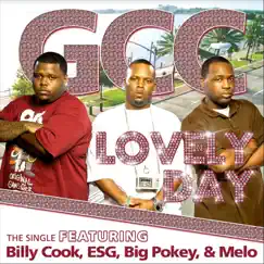 Lovely Day (feat. Billy Cook, E.S.G., Big Pokey & Melo) Song Lyrics