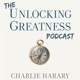 Unlocking Greatness with Charlie Harary