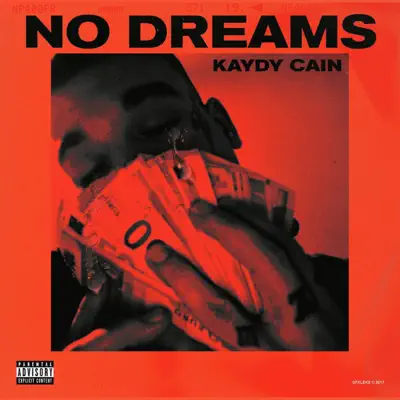 No Dreams (feat. Steve Lean) - Single - Kaydy Cain