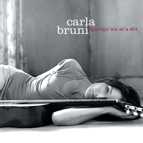 Carla Bruni – Quelqu’un m’a dit [iTunes Plus AAC M4A]
