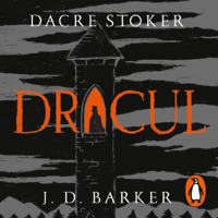 Dacre Stoker & J. D. Barker - Dracul artwork