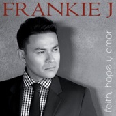Frankie J - Tienes Que Creer En Mí
