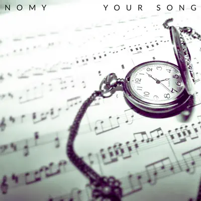 Your Song - Single - Nomy