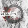 Little Helpers 298 album lyrics, reviews, download
