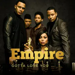 Gotta Love You (feat. Mario) [from Empire] - Single - Empire Cast