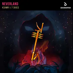 Neverland - Single - KSHMR Neverland - Single - KSHMR