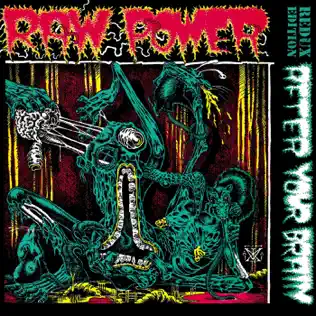 ladda ner album Raw Power - After Your Brain