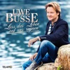 Uwe Busse - Lass das Leben auf uns regnen (Club-Mix)