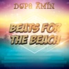 Dopa Amin: Beats for the Beach