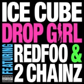Ice Cube - Drop Girl