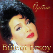 Öptüm - Bülent Ersoy