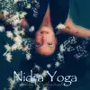 Nidra Yoga – Healing and Soothing Sounds album lyrics, reviews, download