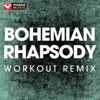 Power Music Workout - Bohemian Rhapsody (Workout Remix) artwork