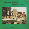 Nuestra Música Nuestra Tierra, Vol. 4