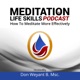 Meditation Techniques For Beginners To Start Meditating Today - Meditation Life Skills Podcast