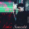 Luka Semesta - Single