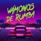 Vámonos de Rumba - Lo Blanquito lyrics