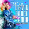 Stream & download David Dance (Remix) [feat. Alexis Spight & Donnie Sanders] - Single