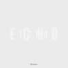 Echo - Single