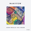 How Would You Know - Single