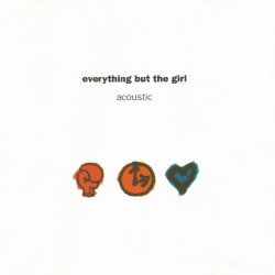 Everything But the Girl - Time After Time