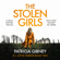 Patricia Gibney - The Stolen Girls: Detective Lottie Parker, Book 2 (Unabridged)
