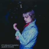 Alison Sudol - It's Really Raining