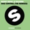 Take Control (Ant Brooks Remix) - Benny Royal & Ralvero lyrics