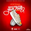 Wah Deh Pon Yuh Foot (Puma) - Single album lyrics, reviews, download